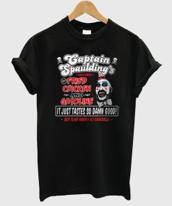 Captain Spaulding Fried Chicken and Gasoline T-Shirt