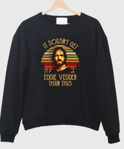 Eddie Vedder Sweatshirt