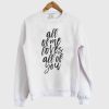 All Of Me Loves All Of You, John Legend Sweatshirt