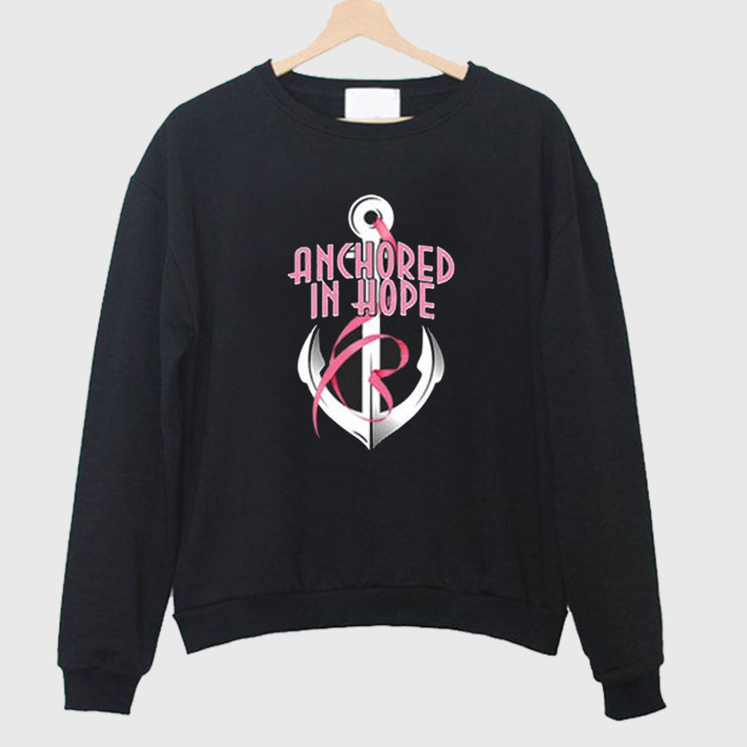 Anchored in Hope Sweatshirt