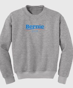 Bernie Sanders 2020 Sweatshirt