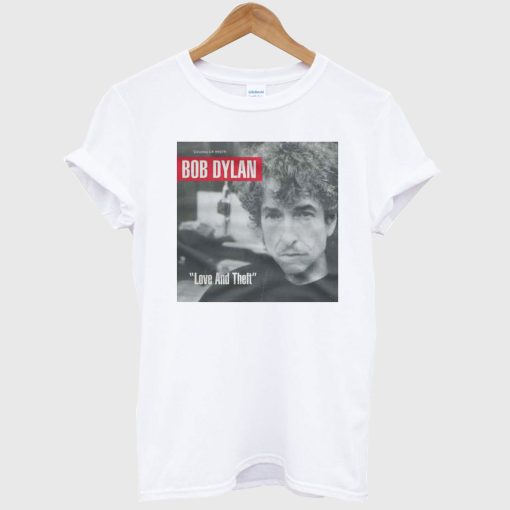 Bob Daylan Love And Theft T shirt