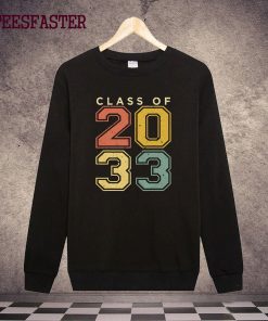 Class of 2033 Shirt Grow With Me First Day School Graduation Sweatshirt