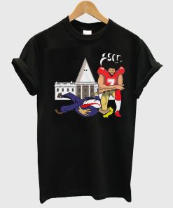 Colin Kaepernick Kneeling On Trump Head White House T shirt