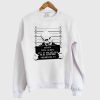 Ed Bassmaster – Always Teste Sweatshirt