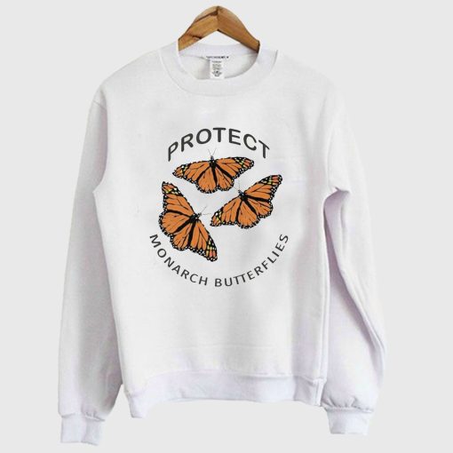 Protect Monarch Butterflies Sweatshirt