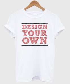 create your own t shirt