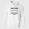 Factory Hoodie