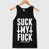 Suck My Fuck Tanktop