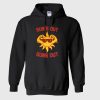 Sun’s Out Guns Out Hoodie