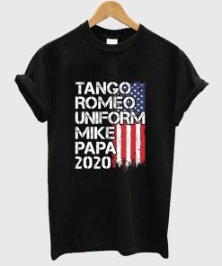 Tango Romeo Uniform Mike Papa 2020 American T Shirt