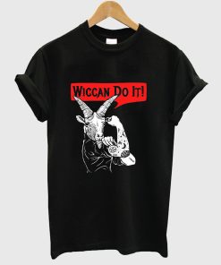 Wiccan Do It T-Shirt