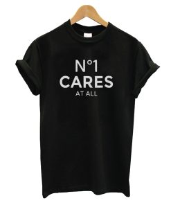 No 1 Cares T-Shirt