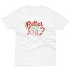 Better Not Pout Christmas T shirt
