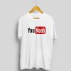 YouNoob T shirt