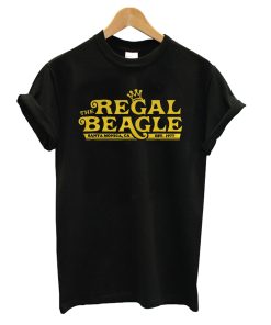 The Regal Beagle T shirt