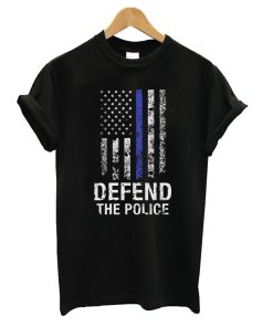 Defend The Police Flag America T shirt