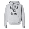Time to Give Thanks Hoodie