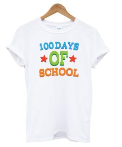 100 Days Of School T shirt