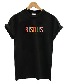 Bisous French Slogan T shirt
