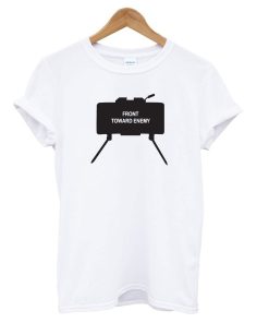 Front Toward Enemy White T shirt