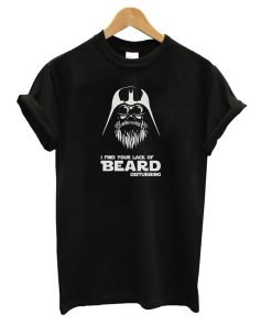 Star Wars I Find Your Lack T shirt