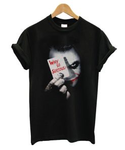 The Dark Knight Joker Why So Serious T-Shirt
