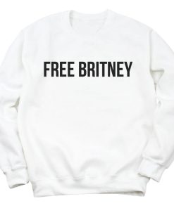 Free Britney Sweatshirt