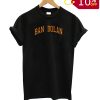 Ban Dolan T shirt