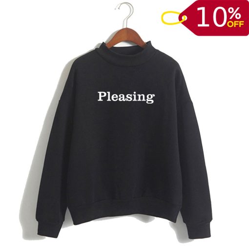 Pleasing Sweatshirt