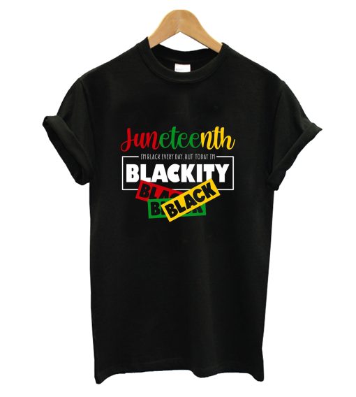 Juneteenth Black History Black Power T-Shirt