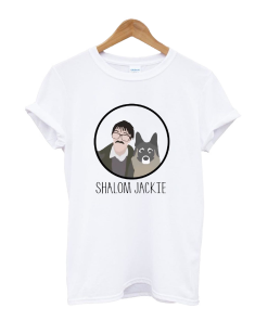 Shalom Jackie T-Shirt