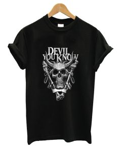 Devil You Know T-shirt
