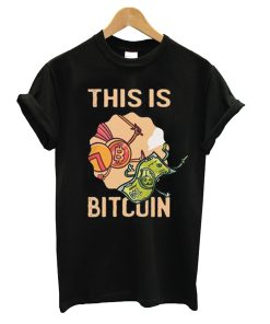 This Is Bitcoin T-shirt