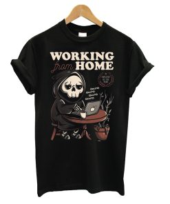 Working Home T-shirt