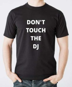 dont touch T-shirt