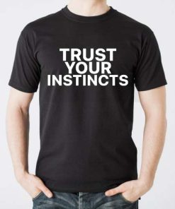 trust your tshirt